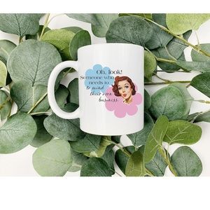 Custom Sublimated Mind Your Business 11 oz Mug